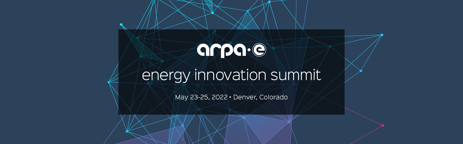 2022 ARPA-E Energy Innovation Summit Dates